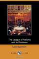 The League of Nations and Its Problems (Dodo Press), Lassa Oppenheim 