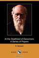 At the Deathbed of Darwinism, E. Dennert 