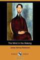 The Mind in the Making (Dodo Press), James Harvey Robinson 