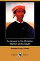 An Appeal to the Christian Women of the South (Dodo Press), Angelina Emily Grimke 
