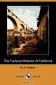 The Famous Missions of California (Dodo Press), W. H. Hudson 