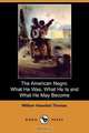 The American Negro, William Hannibal Thomas 