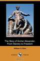 The Story of Archer Alexander, William G. Eliot 