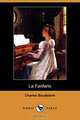 La Fanfarlo (Dodo Press), Charles P. Baudelaire 