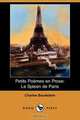 Petits Poemes En Prose, Charles P. Baudelaire 