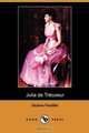 Julia de Trecoeur (Dodo Press), Octave Feuillet 