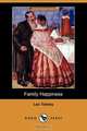 Family Happiness (Dodo Press), Leo Nikolayevich Tolstoy 