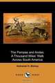 The Pampas and Andes, Nathaniel H. Bishop 