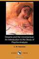Dreams and the Unconscious, C. W. Valentine 