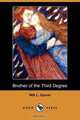 Brother of the Third Degree (Dodo Press), Will L. Garver 