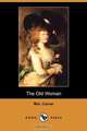 The Old Woman (Dodo Press), Mrs Carver 