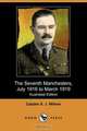 The Seventh Manchesters, July 1916 to March 1919 (Illustrated Edition) (Dodo Press), Captain S. J. Wilson 
