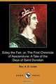 Edwy the Fair; Or, the First Chronicle of Aescendune, Rev A. D. Crake 