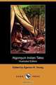 Algonquin Indian Tales (Illustrated Edition) (Dodo Press), 