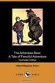 The Arkansaw Bear, Albert Bigelow Paine 