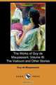 The Works of Guy de Maupassant, Volume III, Guy de Maupassant 