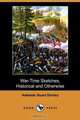 War-Time Sketches, Historical and Otherwise (Dodo Press), Adelaide Stuart Dimitry 