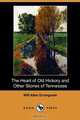 The Heart of Old Hickory and Other Stories of Tennessee (Dodo Press), Will Allen Dromgoole 