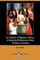 An Outline of Baptist History, N. H. Pius 