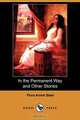 In the Permanent Way and Other Stories (Dodo Press), Flora Annie Steel 