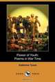 Flower of Youth, Katharine Tynan 