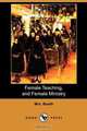 Female Teaching, and Female Ministry (Dodo Press), Mrs Booth 