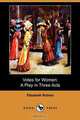 Votes for Women, Elizabeth Robins 