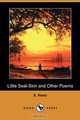 Little Seal-Skin and Other Poems (Dodo Press), E. Keary 
