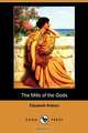 The Mills of the Gods (Dodo Press), Elizabeth Robins 