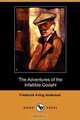 The Adventures of the Infallible Godahl (Dodo Press), Frederick Irving Anderson 