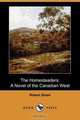 The Homesteaders, Robert Stead 