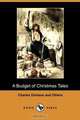 A Budget of Christmas Tales (Dodo Press), Чарльз Диккенс 