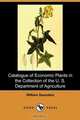 Catalogue of Economic Plants in the Collection of the U. S. Department of Agriculture (Dodo Press), William Saunders 