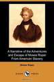 A Narrative of the Adventures and Escape of Moses Roper from American Slavery (Dodo Press), Moses Roper 