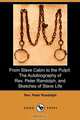 From Slave Cabin to the Pulpit, Rev Peter Randolph 