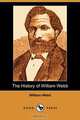 The History of William Webb (Dodo Press), William Webb 