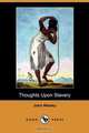 Thoughts Upon Slavery (Dodo Press), John Wesley 