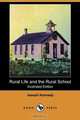 Rural Life and the Rural School (Illustrated Edition) (Dodo Press), Joseph Kennedy 