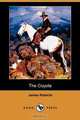 The Coyote (Dodo Press), James Roberts 