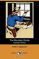 The Mountain Divide (Illustrated Edition) (Dodo Press), Frank H. Spearman 