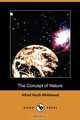 The Concept of Nature (Dodo Press), Alfred North Whitehead 