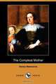The Compleat Mother (Dodo Press), Henry Newcome 