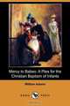 Mercy to Babes, William Adams 