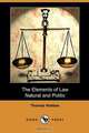 The Elements of Law, Natural and Politic (Dodo Press), Hobbes Thomas 