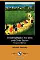 The Breakfast of the Birds and Other Stories (Illustrated Edition) (Dodo Press), Jehudah Steinberg 