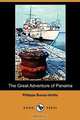 The Great Adventure of Panama (Dodo Press), Philippe Bunau-Varilla 