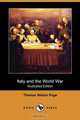 Italy and the World War (Illustrated Edition) (Dodo Press), Thomas Nelson Page 