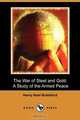 The War of Steel and Gold, Henry Noel Brailsford 