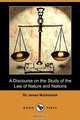 A Discourse on the Study of the Law of Nature and Nations (Dodo Press), Sir James Mackintosh 