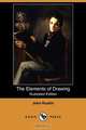 The Elements of Drawing (Illustrated Edition) (Dodo Press), John Ruskin 
